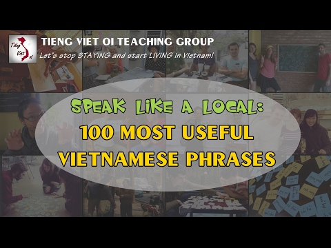 100 Most Useful Phrases in Vietnamese- Part 1 | Learn Vietnamese with TVO 1 Learn Vietnamese with Tieng Viet Oi