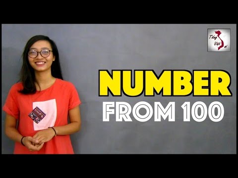 Learn Vietnamese with Tieng Viet Oi - Number in Vietnamese Learn Vietnamese with Tieng Viet Oi - Number in Vietnamese