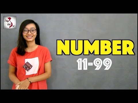Learn Vietnamese with Tieng Viet Oi - Counting in Vietnamese 11-99 Learn Vietnamese with Tieng Viet Oi - Counting in Vietnamese 11-99