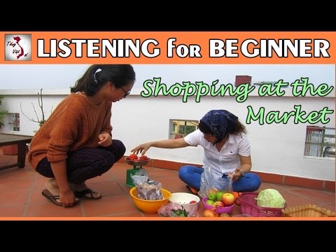 Shopping at the Market in Vietnamese | Learn Vietnamese with TVO | Listening for Beginner 1 Shopping at the Market in Vietnamese
