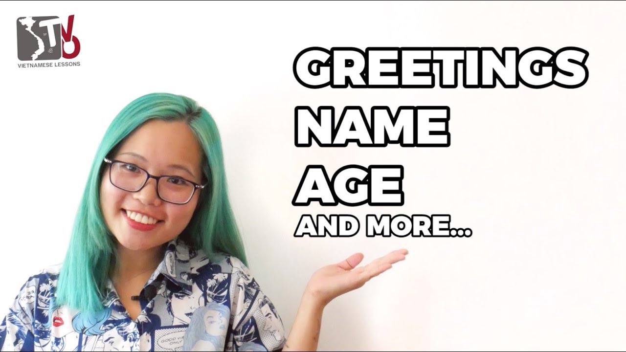 How do I say Hello in Vietnamese - #1 Common greetings 7 How do I say Hello in Vietnamese