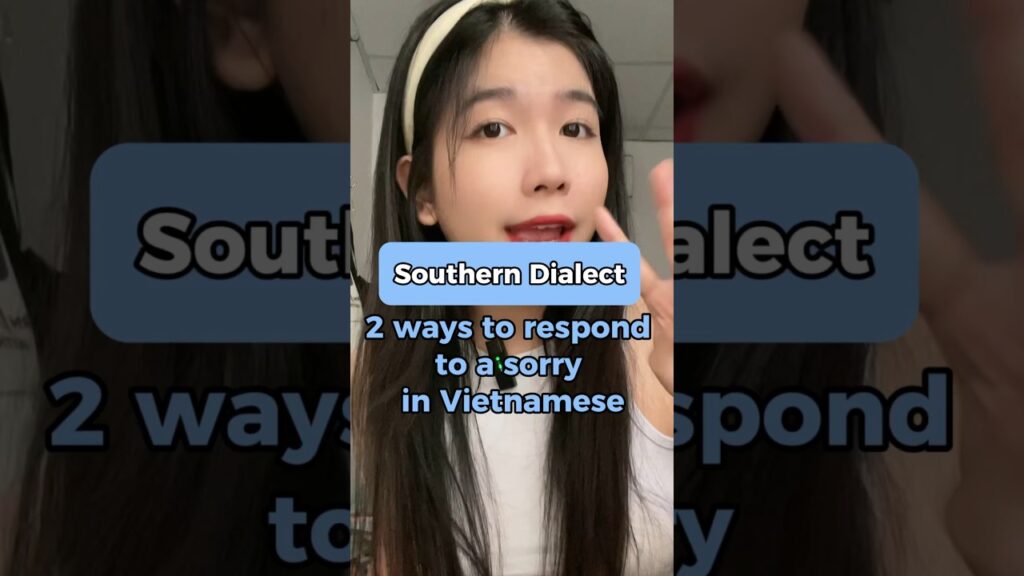 Learn How to Say Sorry in Vietnamese Language: #1 Polite Responses Unveiled: Mastering the Art of Graceful Apologies 1 How to say sorry in Vietnamese language